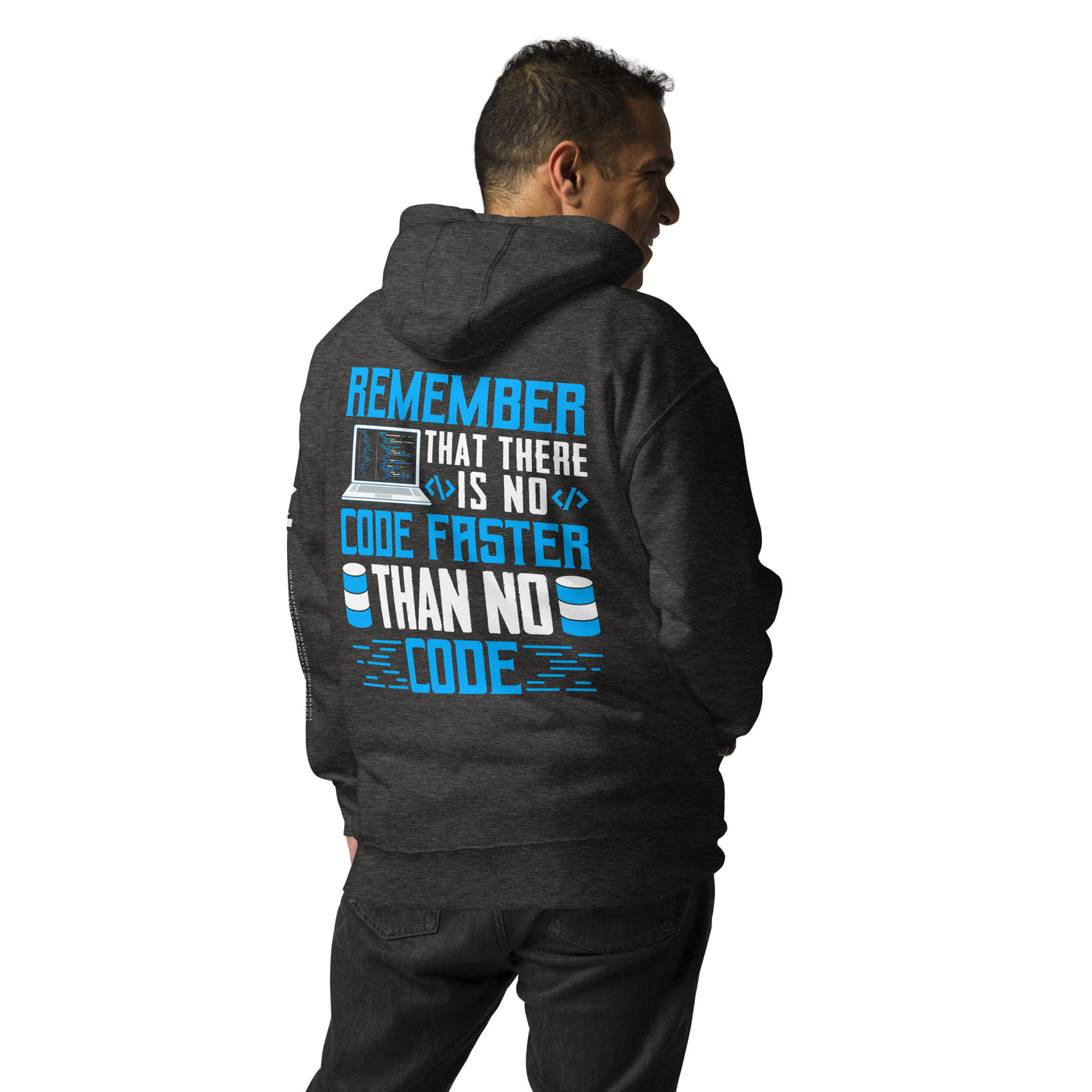 Remember! There is no code - Unisex Hoodie ( Back Print )