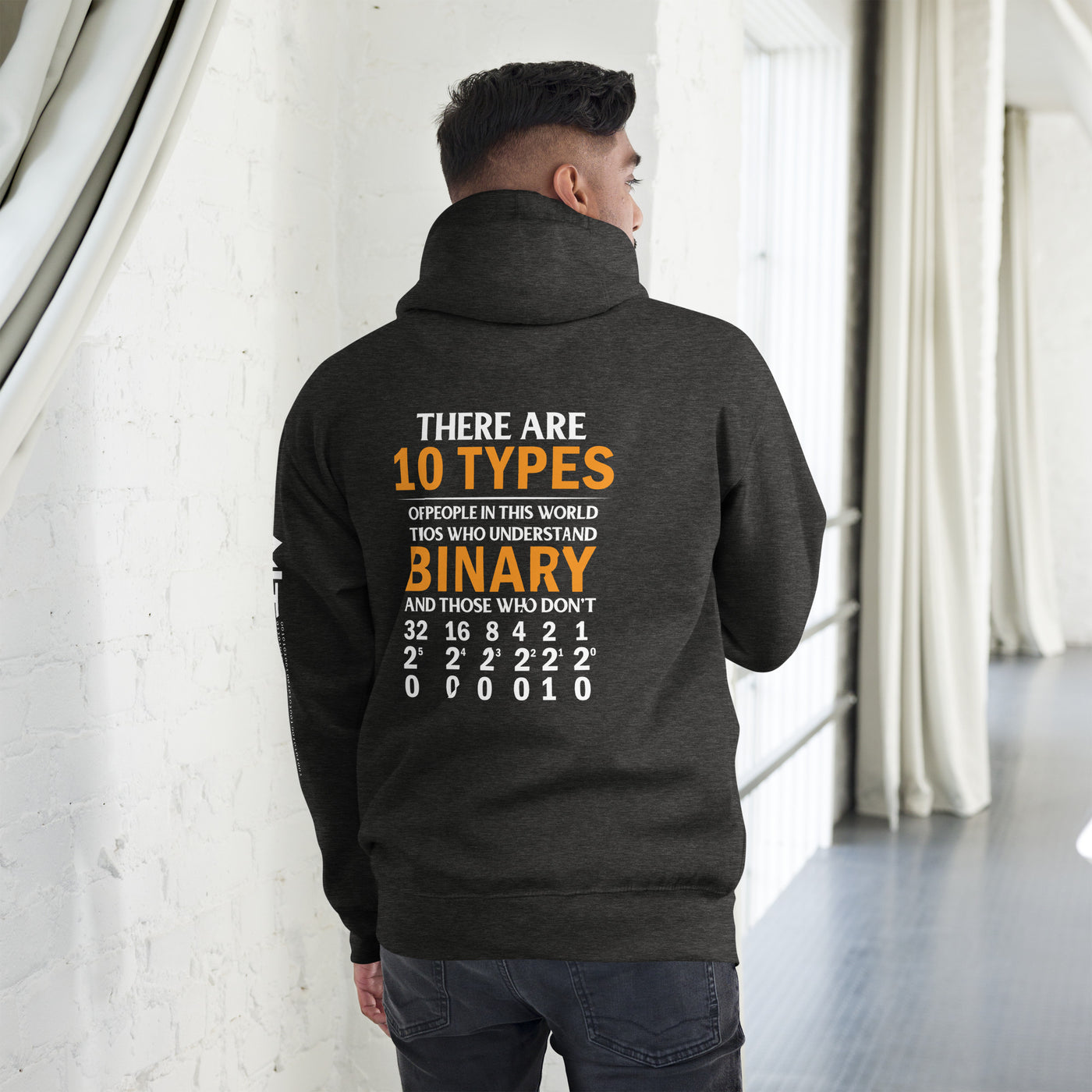 There are always 10 Types of People in this World - Unisex Hoodie ( Back Print )