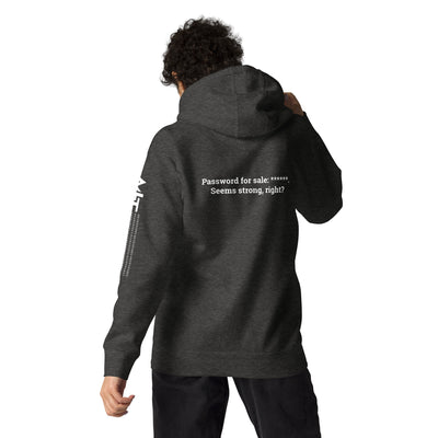 Password for sale . Seems strong, right? V2 - Unisex Hoodie ( Back Print )
