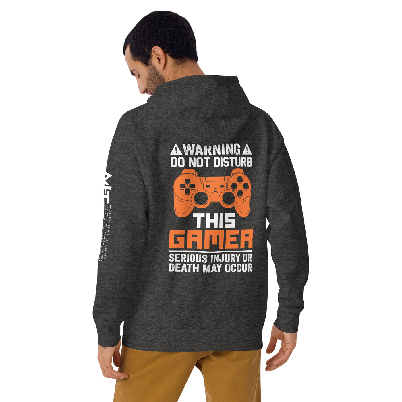 Warning: Do Not Disturb this Gamer! Serious Injury or Death may Occur - Unisex Hoodie ( Back Print )