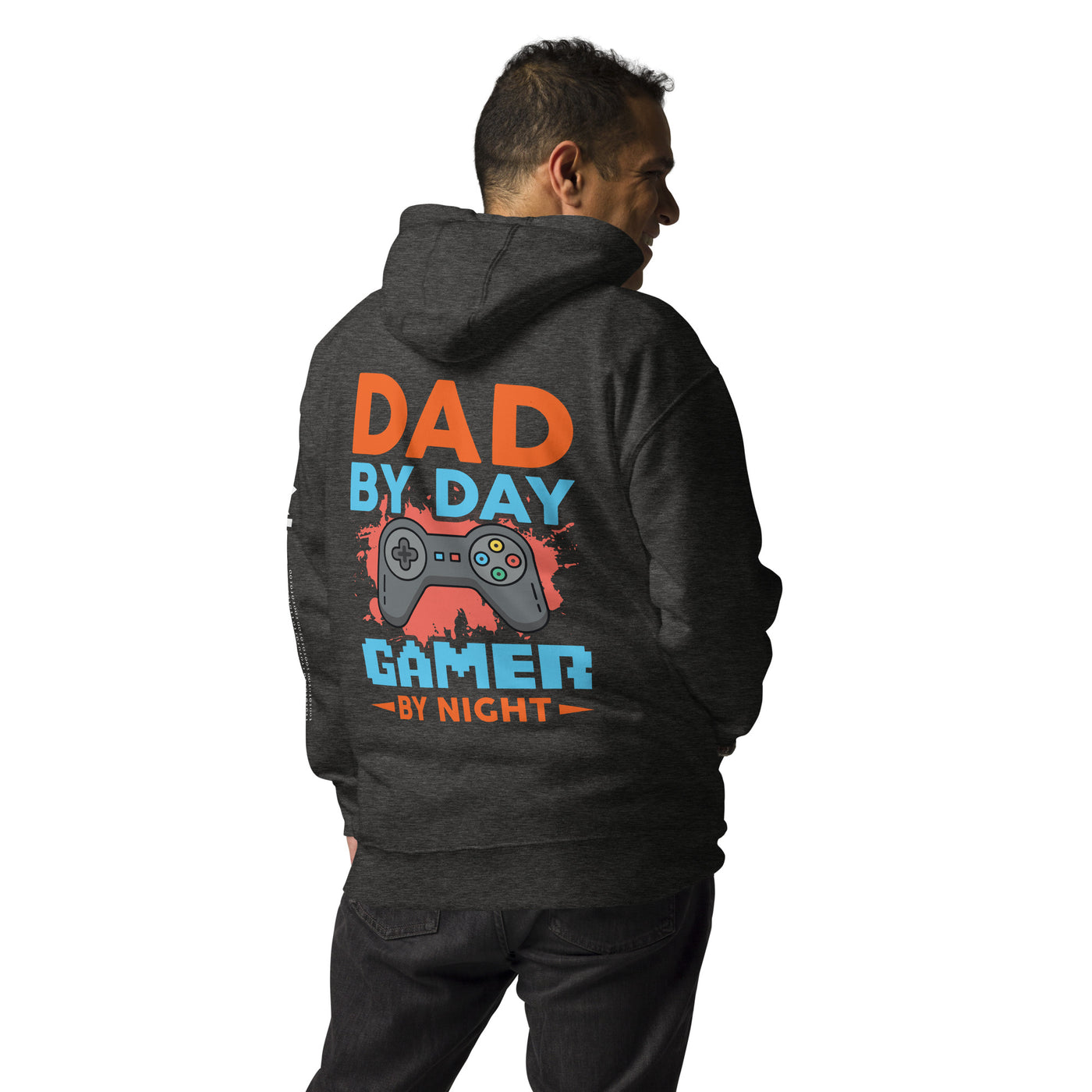 Dad by Day, Gamer by Night - Unisex Hoodie ( Back Print )
