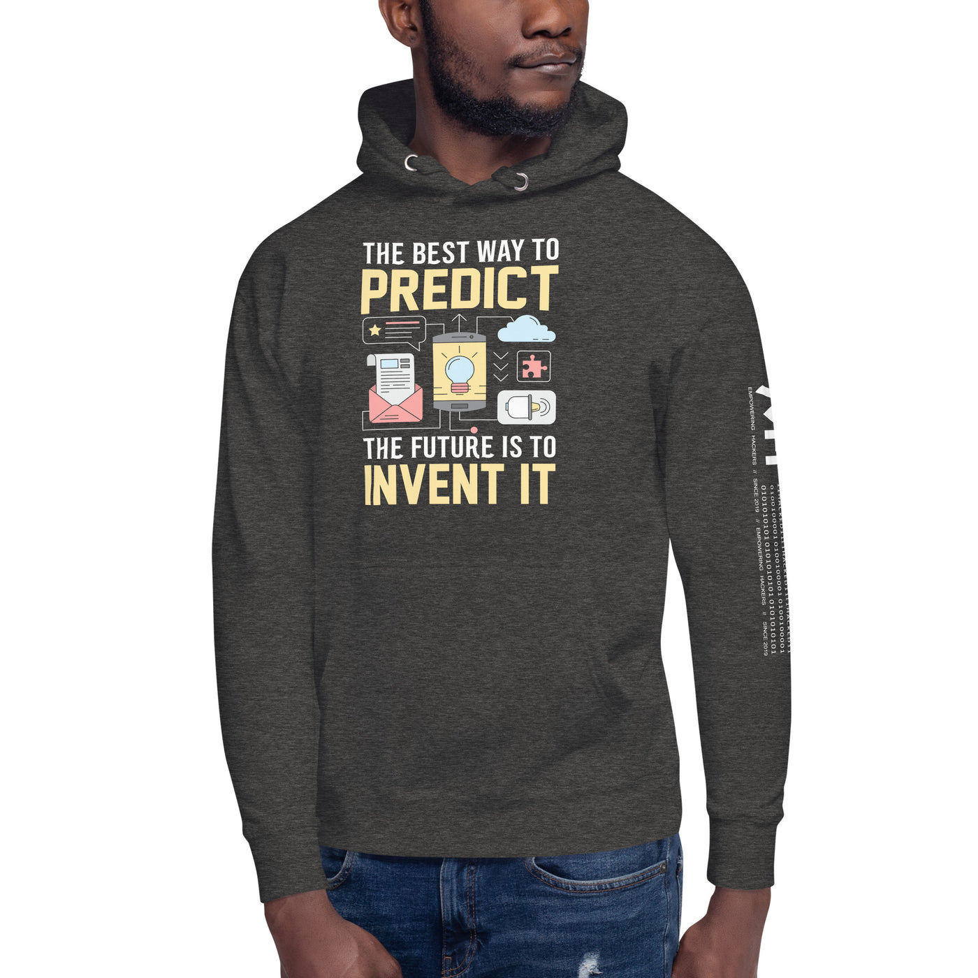 The Best Way to Predict Future is to invent it Unisex Hoodie