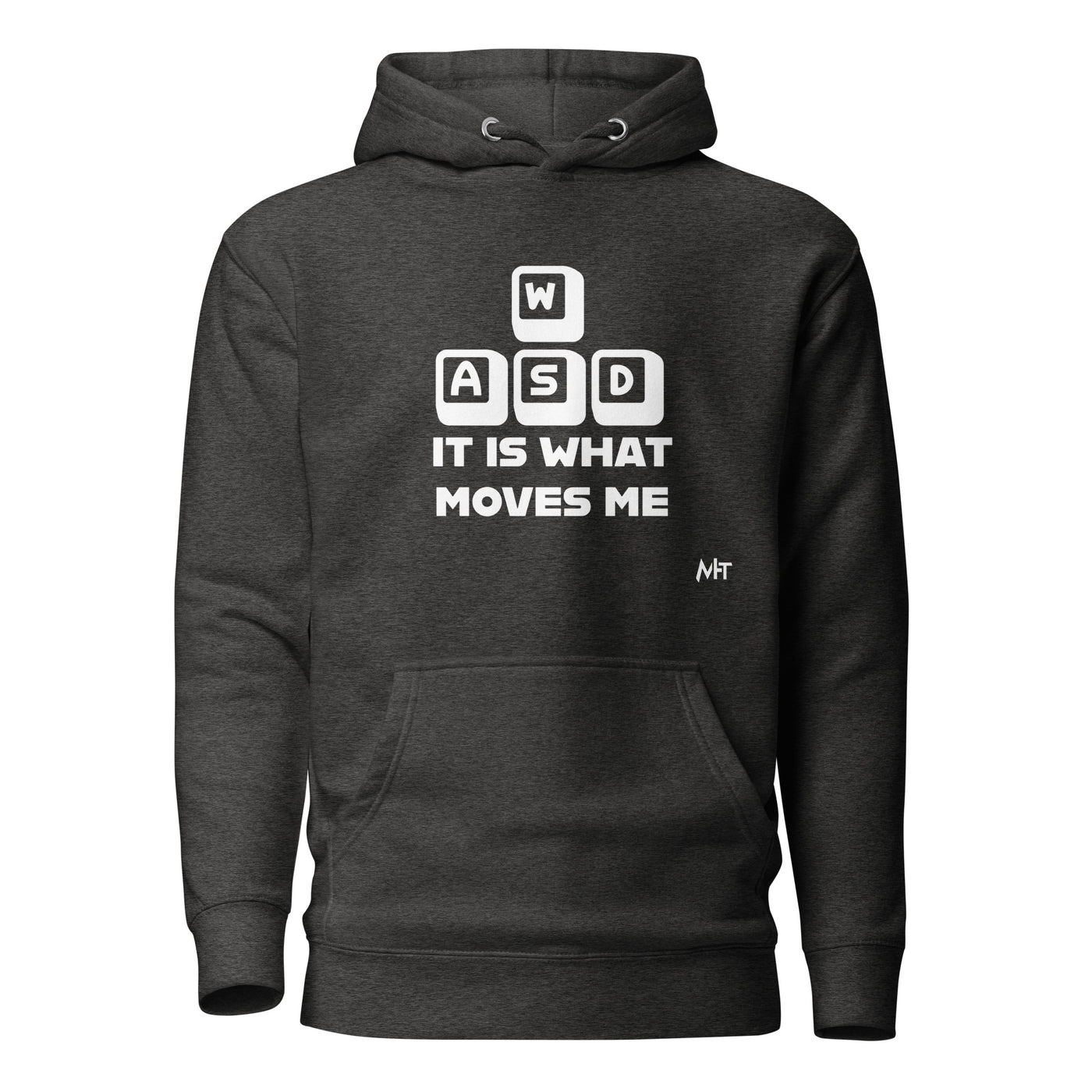 It is what moves me - Unisex Hoodie