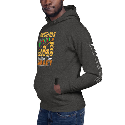 Dividends are Better than Salary - Unisex Hoodie