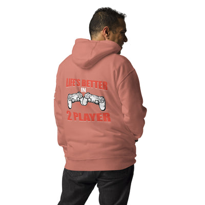 Life's Better in Two Players - Unisex Hoodie ( Back Print )