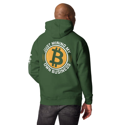 Just Mining My Own Business - Unisex Hoodie ( Back Print )