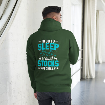 To go to sleep, I count stocks not sheep (DB) - Unisex Hoodie ( Back Print )