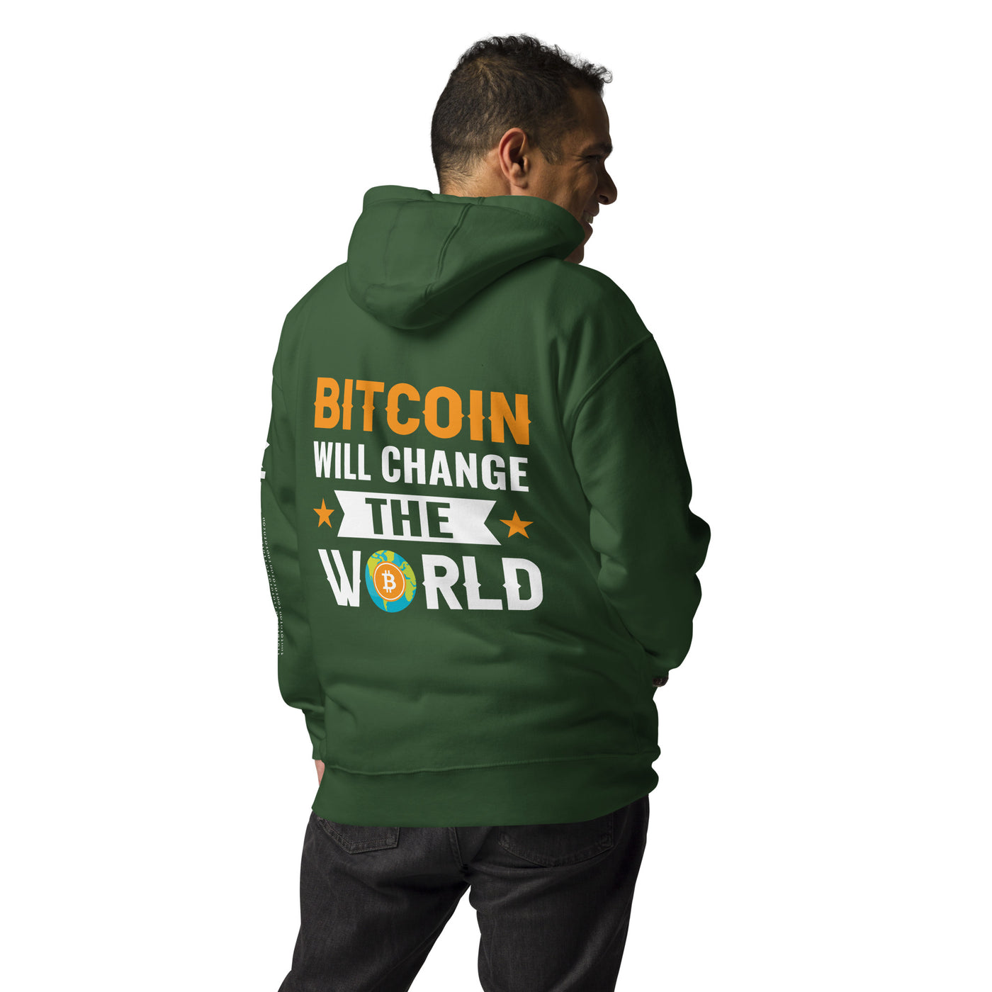 Bitcoin will change the World Unisex Hoodie