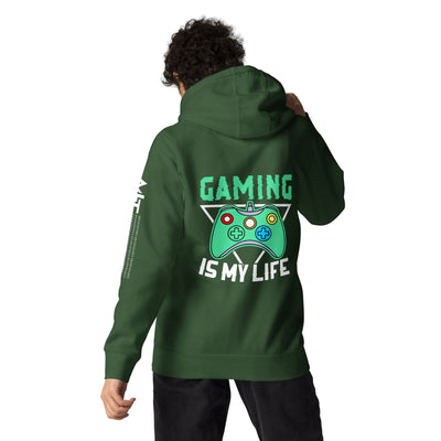 Gaming Is My Life - Unisex Hoodie  (Back print)