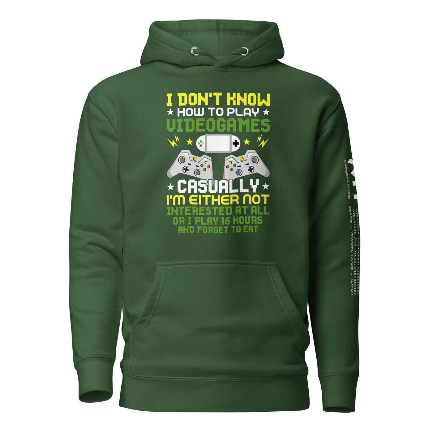 I don't know how to play video games - Unisex Hoodie
