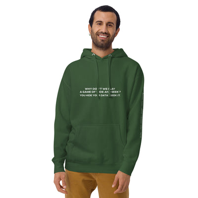 Why don't we Play a game of Hide and Seek V2 - Unisex Hoodie