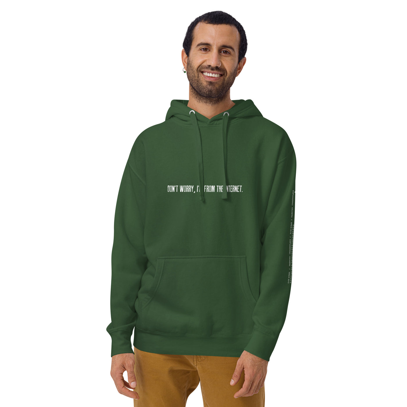 Don't worry I am from the Internet V2 - Unisex Hoodie