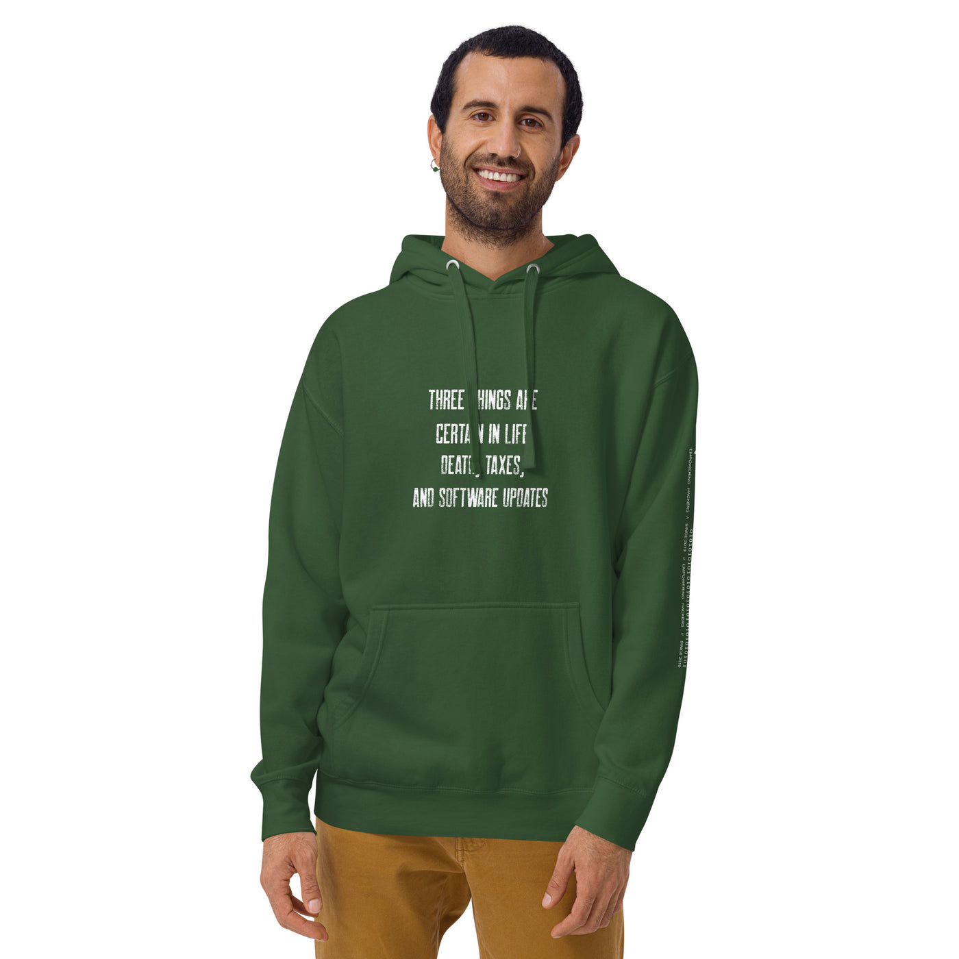 Three Things are certain in life Death, Taxes and Software Updates V2 - Unisex Hoodie
