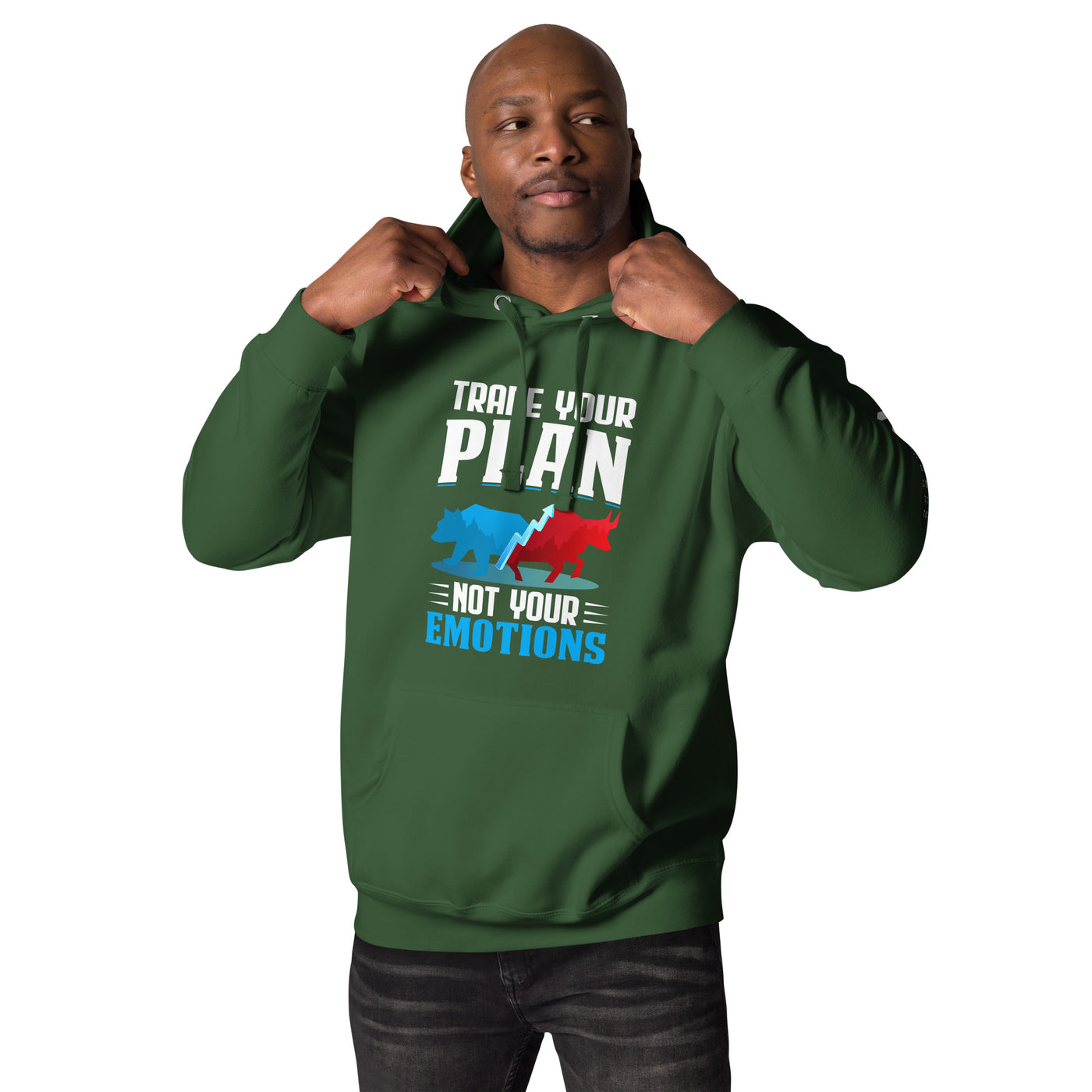 Trade your plan: not your emotion - Unisex Hoodie