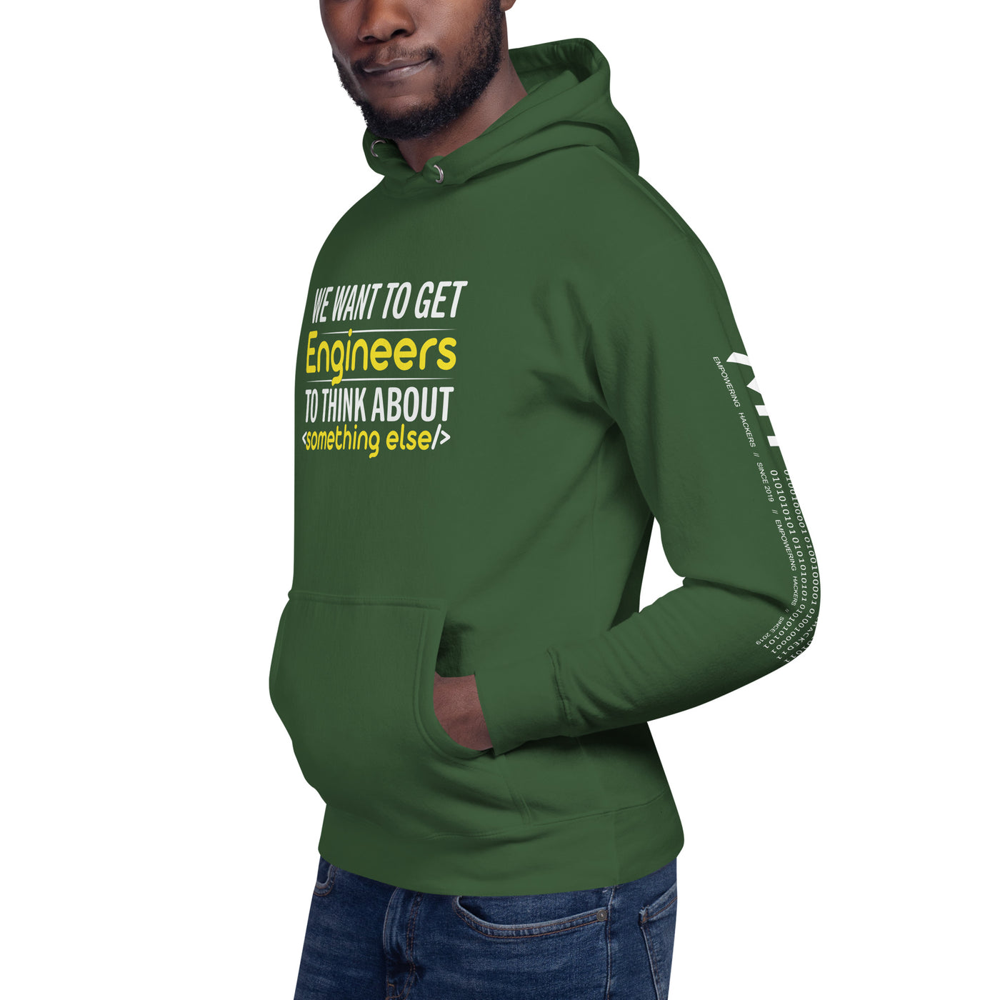 We want to get Engineers to think about something else Unisex Hoodie