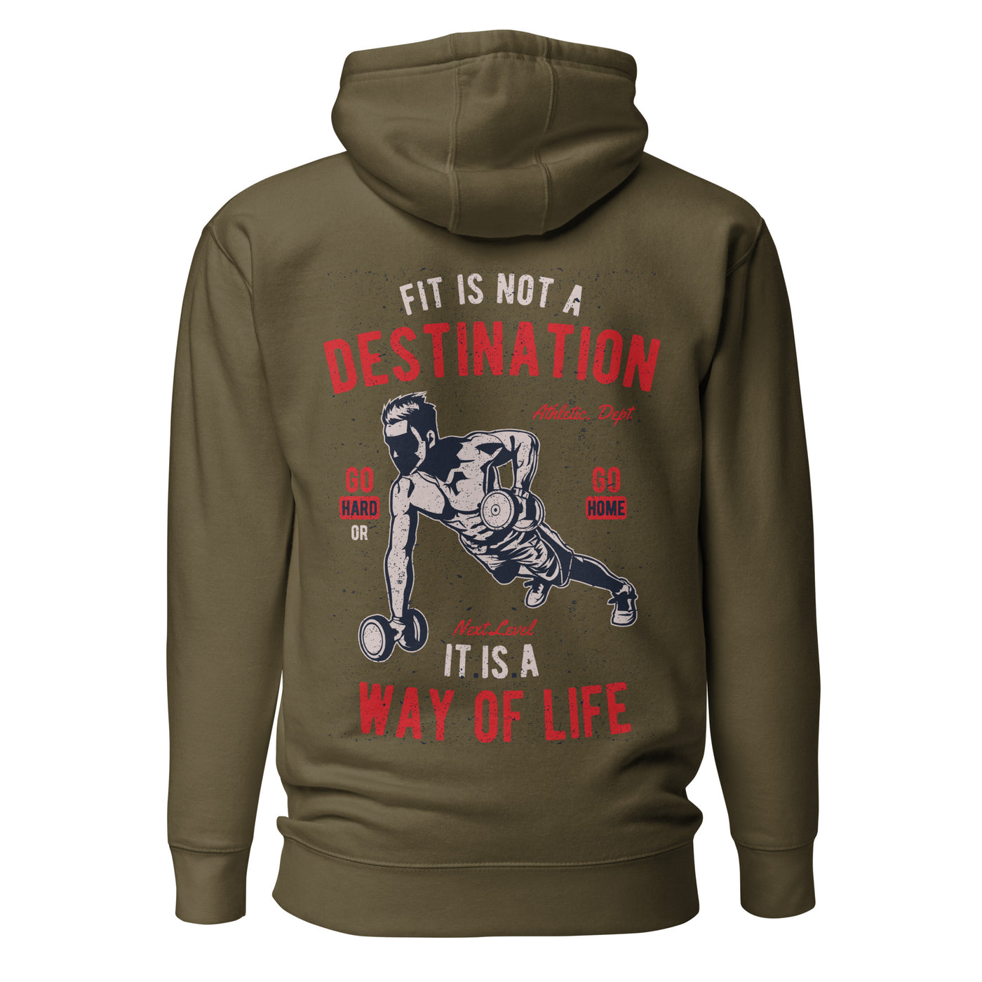 Fit is not a destination: it is a way of life - Unisex Hoodie ( Back Print )