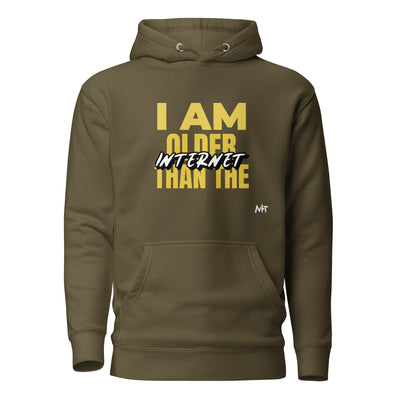 I am older than the Internet - Unisex Hoodie