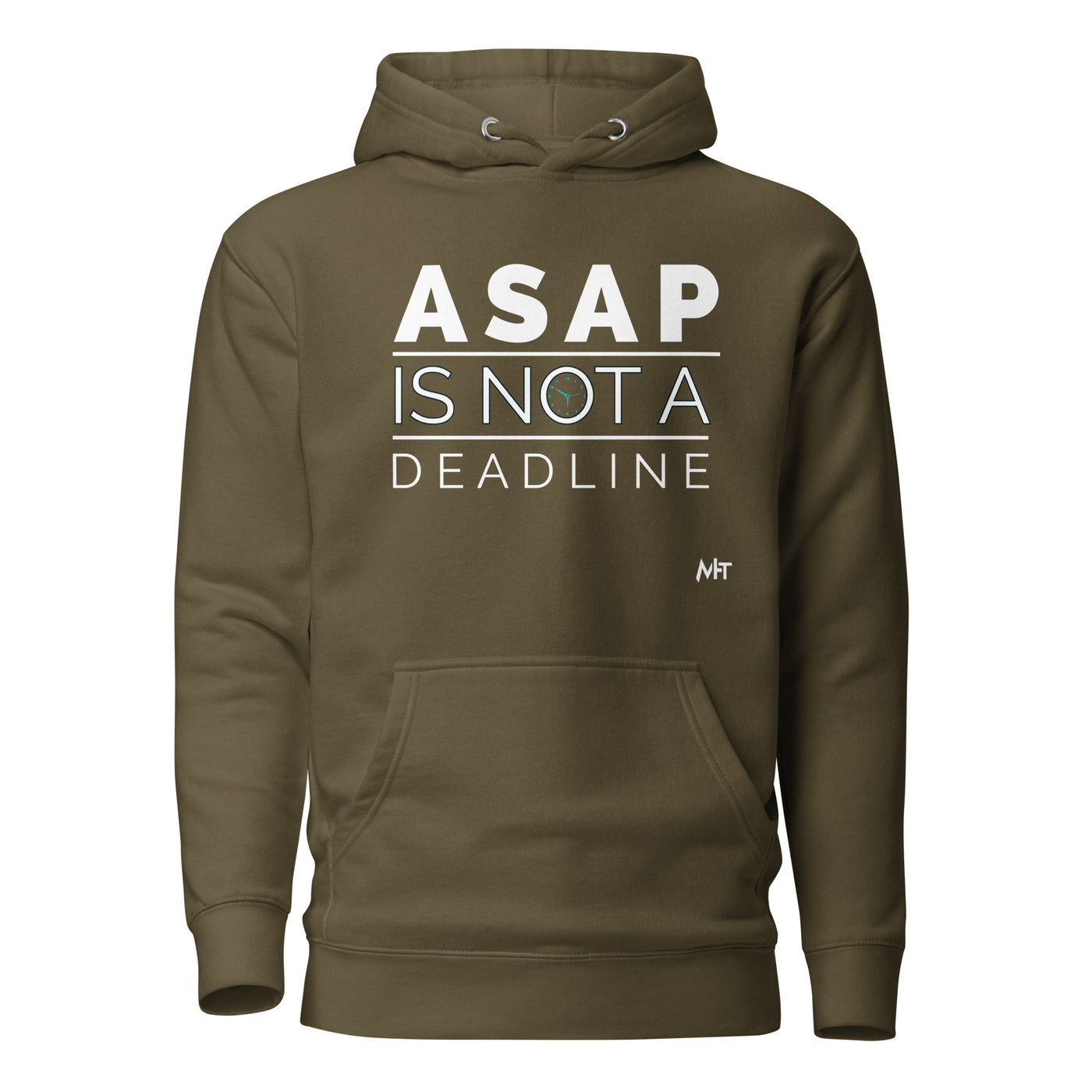 ASAP is not a deadline - Unisex Hoodie