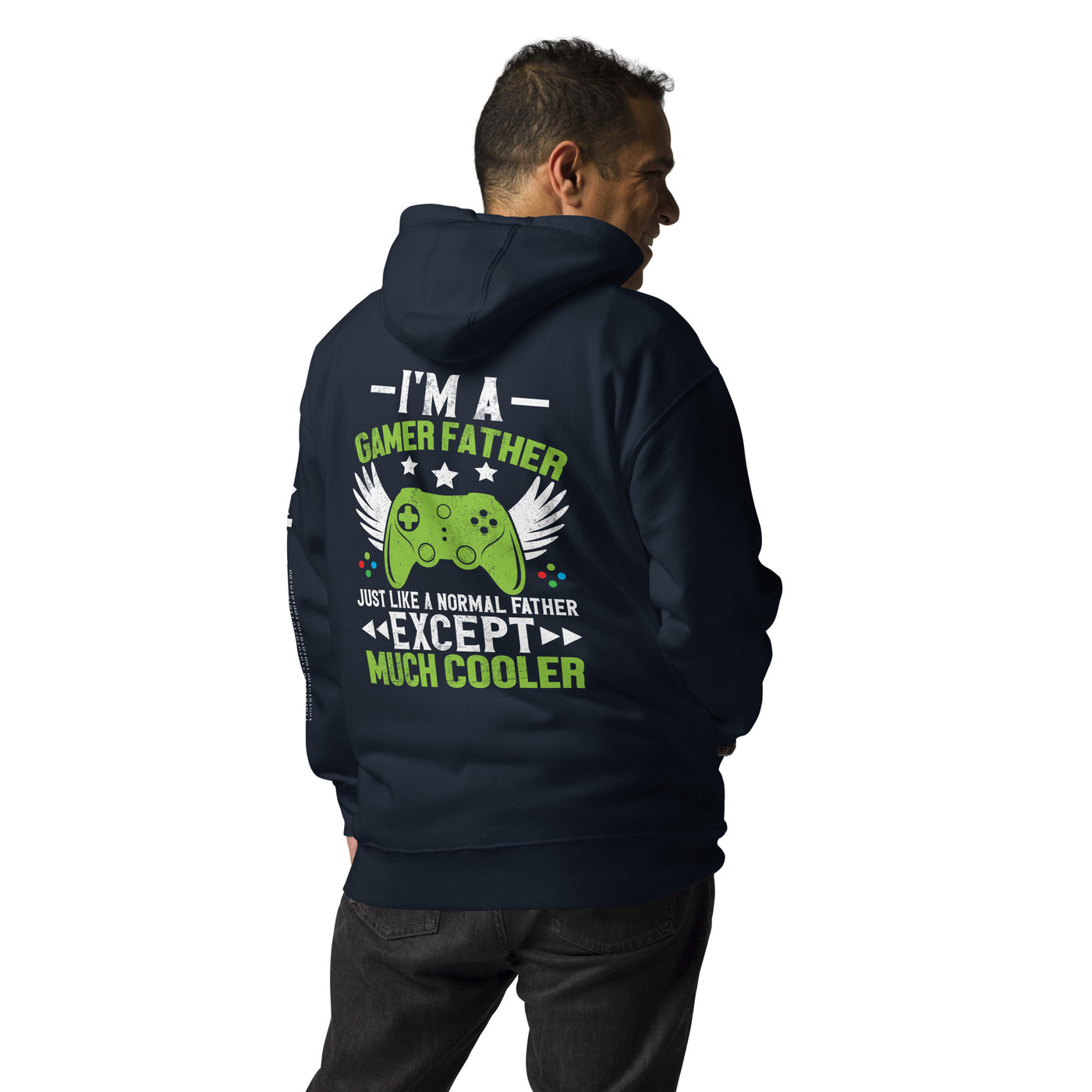 I am a Gamer Father - Unisex Hoodie ( Back Print )
