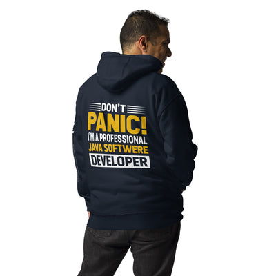 Don't Panic, I am a Professional Java Software Developer - Unisex Hoodie ( Back Print )