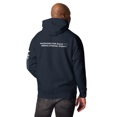 Password for sale . Seems strong, right? V1 - Unisex Hoodie ( Back Print )