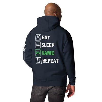 Eat, Sleep, GAME, Repeat - Unisex Hoodie ( Back Print )