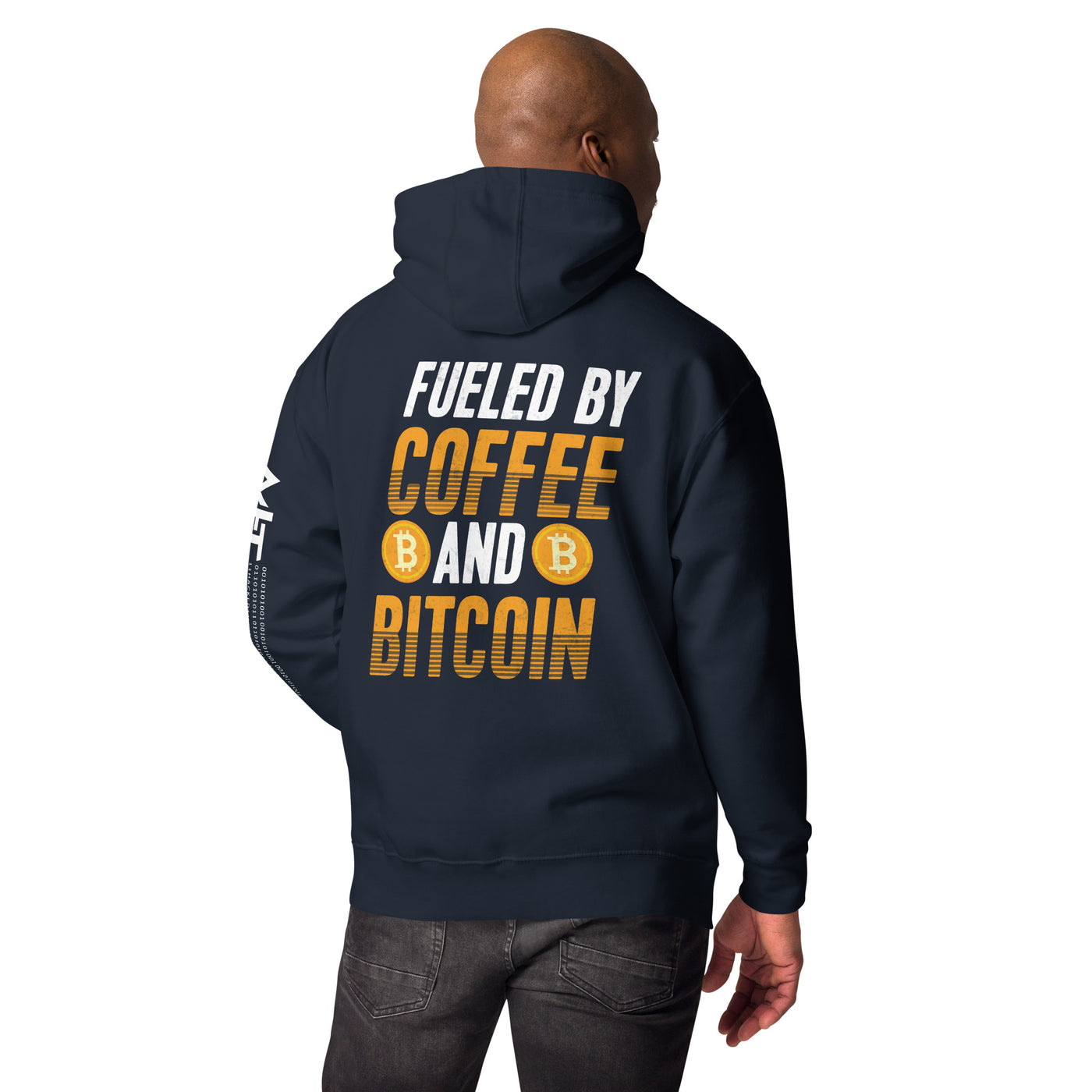 Fueled by Coffee and Bitcoin - Unisex Hoodie ( Back Print )
