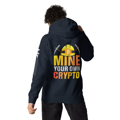 Mine your own Crypto - Unisex Hoodie ( Back Print )