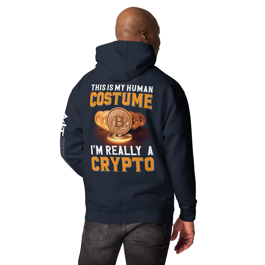 This Is My Human Costume, I Am A Really A Crypto - Unisex Hoodie ( Back Print ) Charcoal Heather / 2XL| Unique Hoodie for Developers, Programmers,