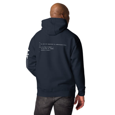You are not expected to Understand this V1 - Unisex Hoodie ( Back Print )