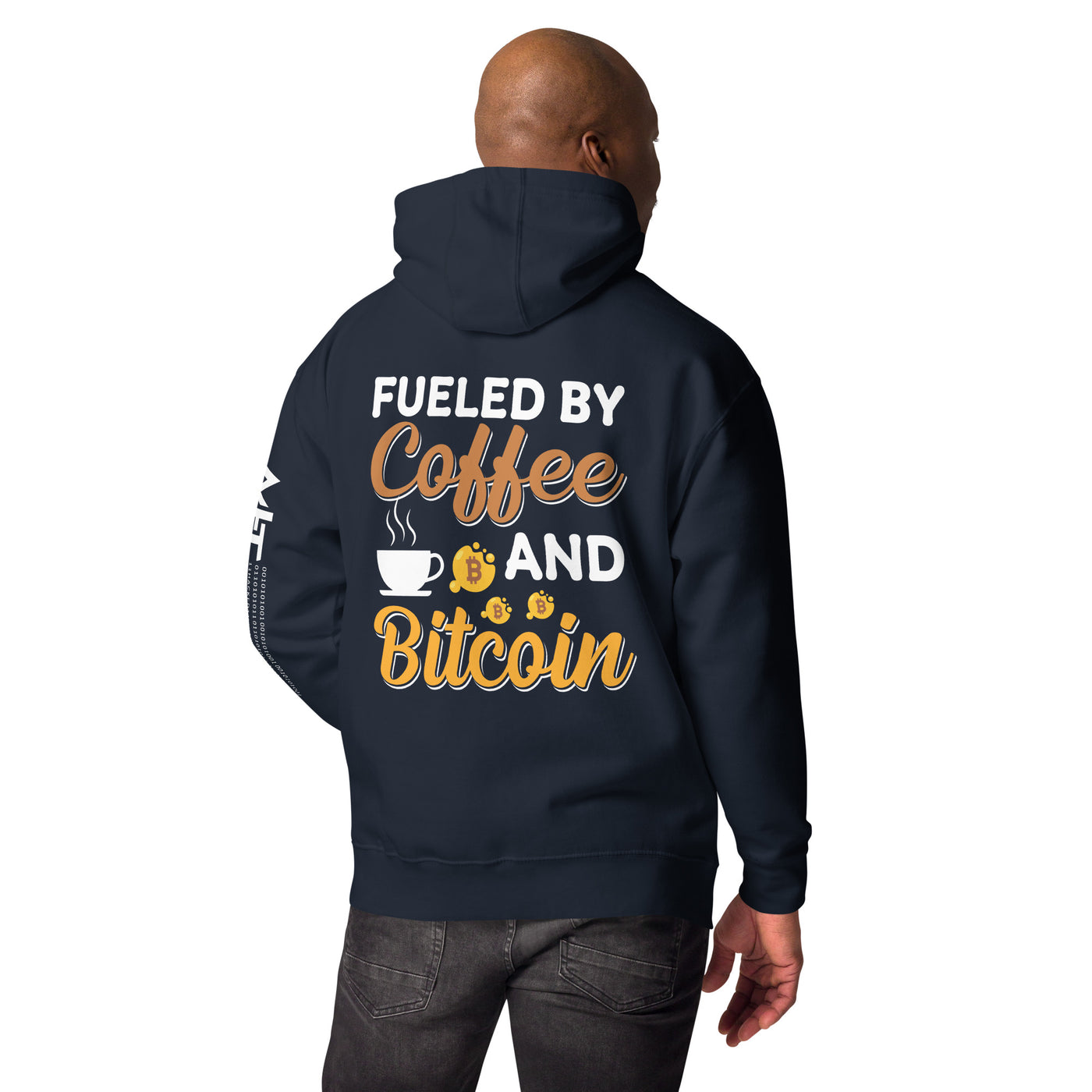 Fueled by Coffee and Bitcoin V1 - Unisex Hoodie ( Back Print )