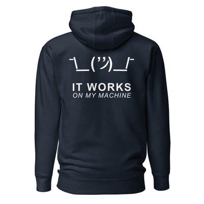 It works on my machine - Unisex Hoodie (back print)