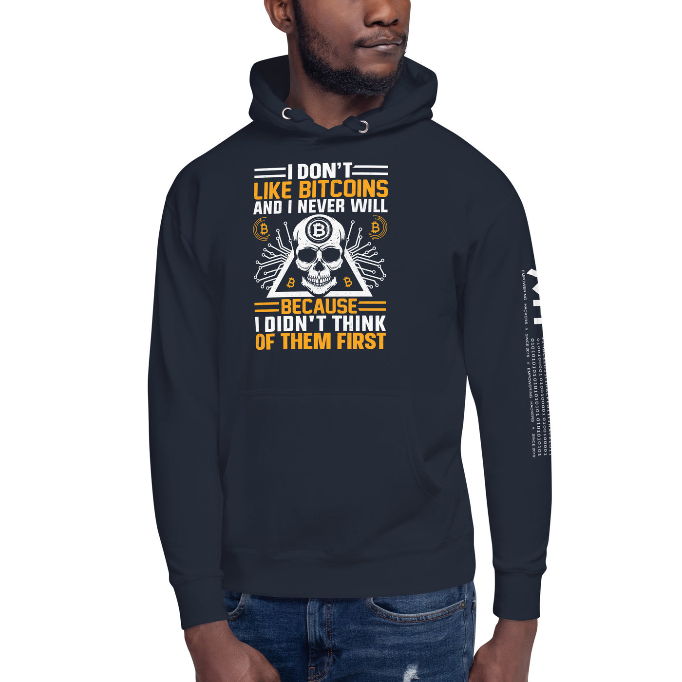 I don't Like Bitcoin and I never will Unisex Hoodie
