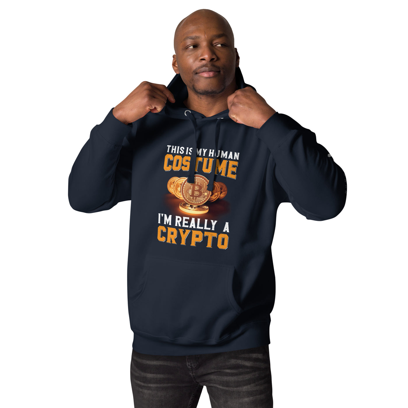 This is my Human Costume, I am a really a Crypto - Unisex Hoodie