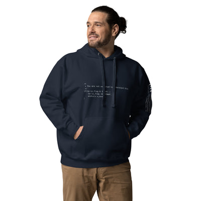 You are not expected to Understand this V1 - Unisex Hoodie