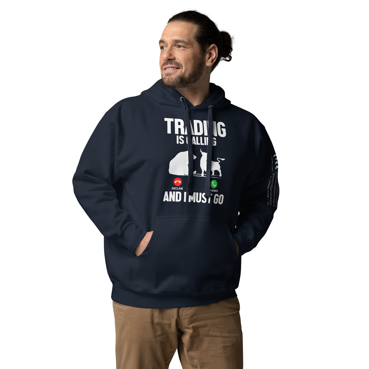 Trading is Calling Decline Answer and I Must go (DB) - Unisex Hoodie
