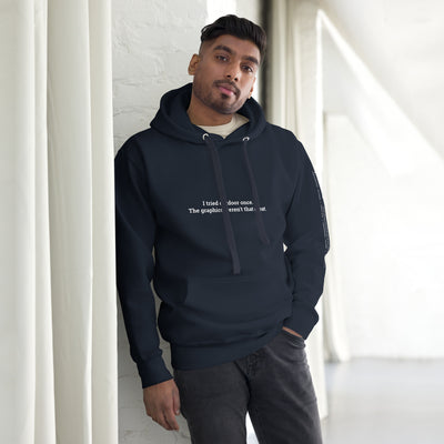 I Tried outdoor once, but the Graphics Weren't that good - Unisex Hoodie