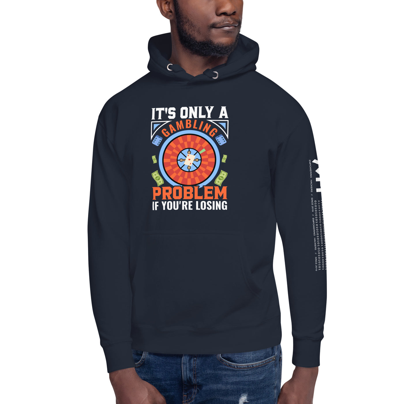 It's only a Gambling Problem, if I am losing V1 - Unisex Hoodie