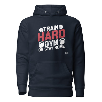 Train Hard - Unisex Hoodie