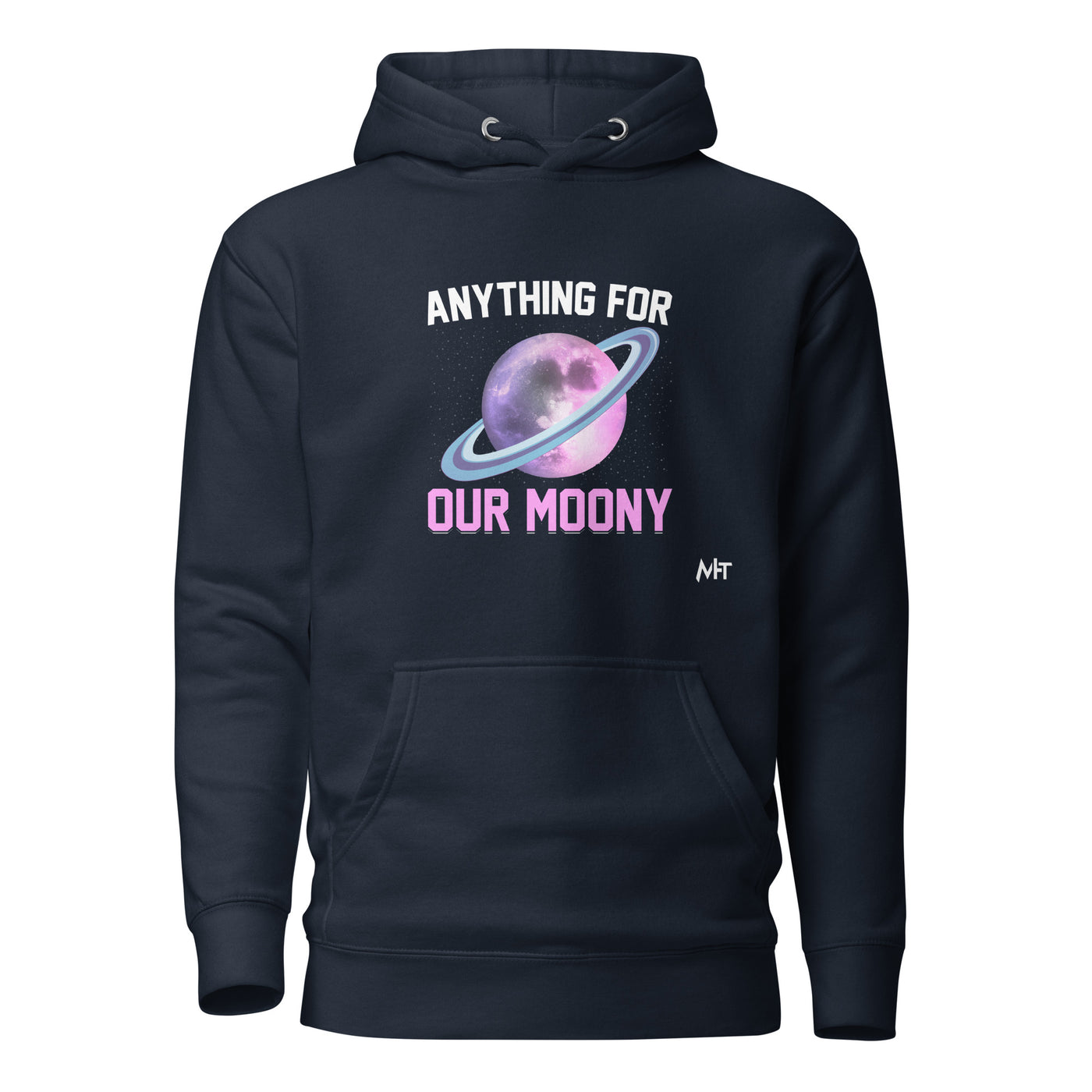 Anything for our moony - Unisex Hoodie