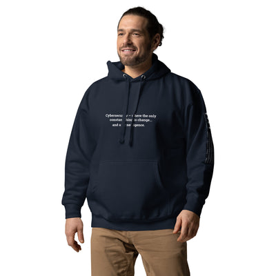 Cybersecurity where the only constant thing is change and user negligence V1 - Unisex Hoodie
