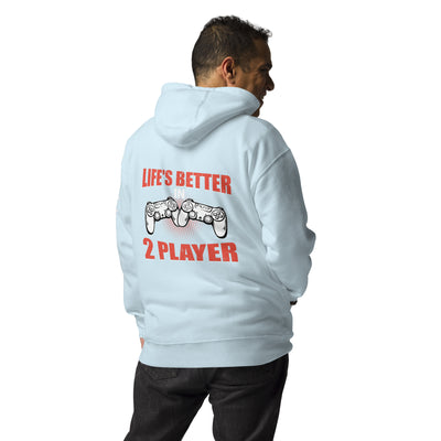 Life's Better in Two Players - Unisex Hoodie ( Back Print )