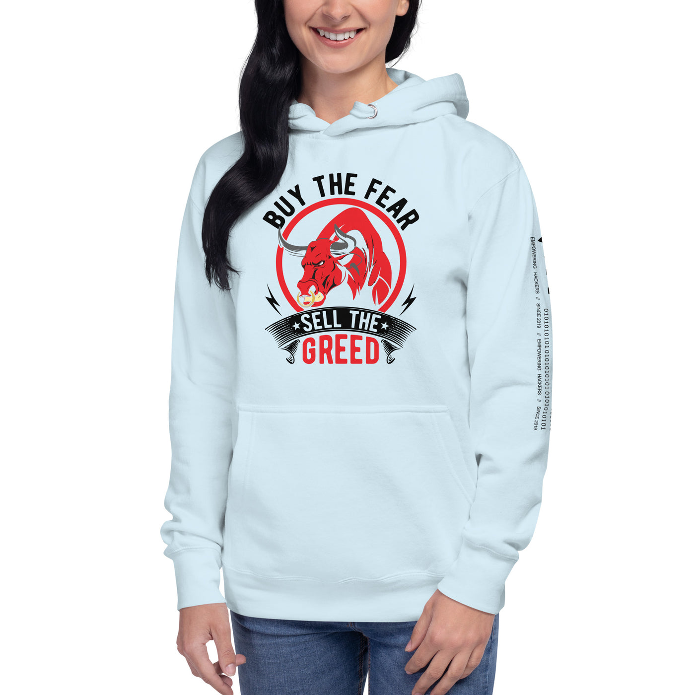 Buy the Fear; Sell the Greed in Dark Text - Unisex Hoodie