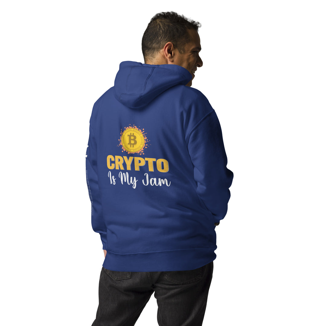 Unisex Hoodie ( Back Print ) by MyHackerTech Crypto is My Jam