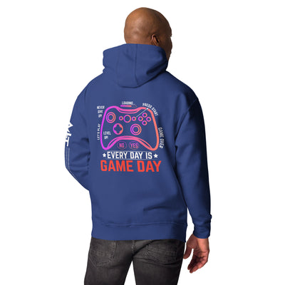Never Give Up, everyday is Game Day - Unisex Hoodie ( Back Print )