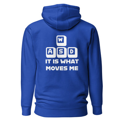 It is what moves me - Unisex Hoodie (back print)