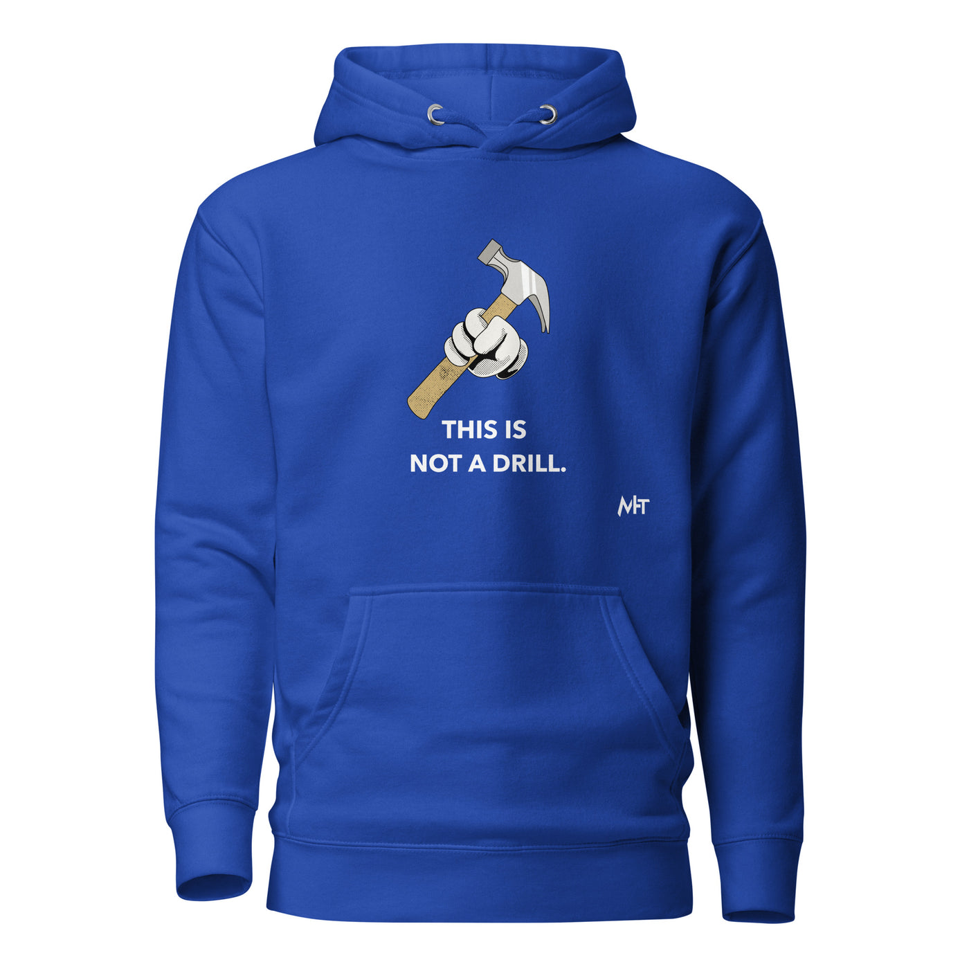 This is not a Drill - Unisex Hoodie