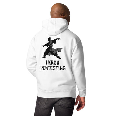 I Know Pentesting - Unisex Hoodie  ( Back Print )