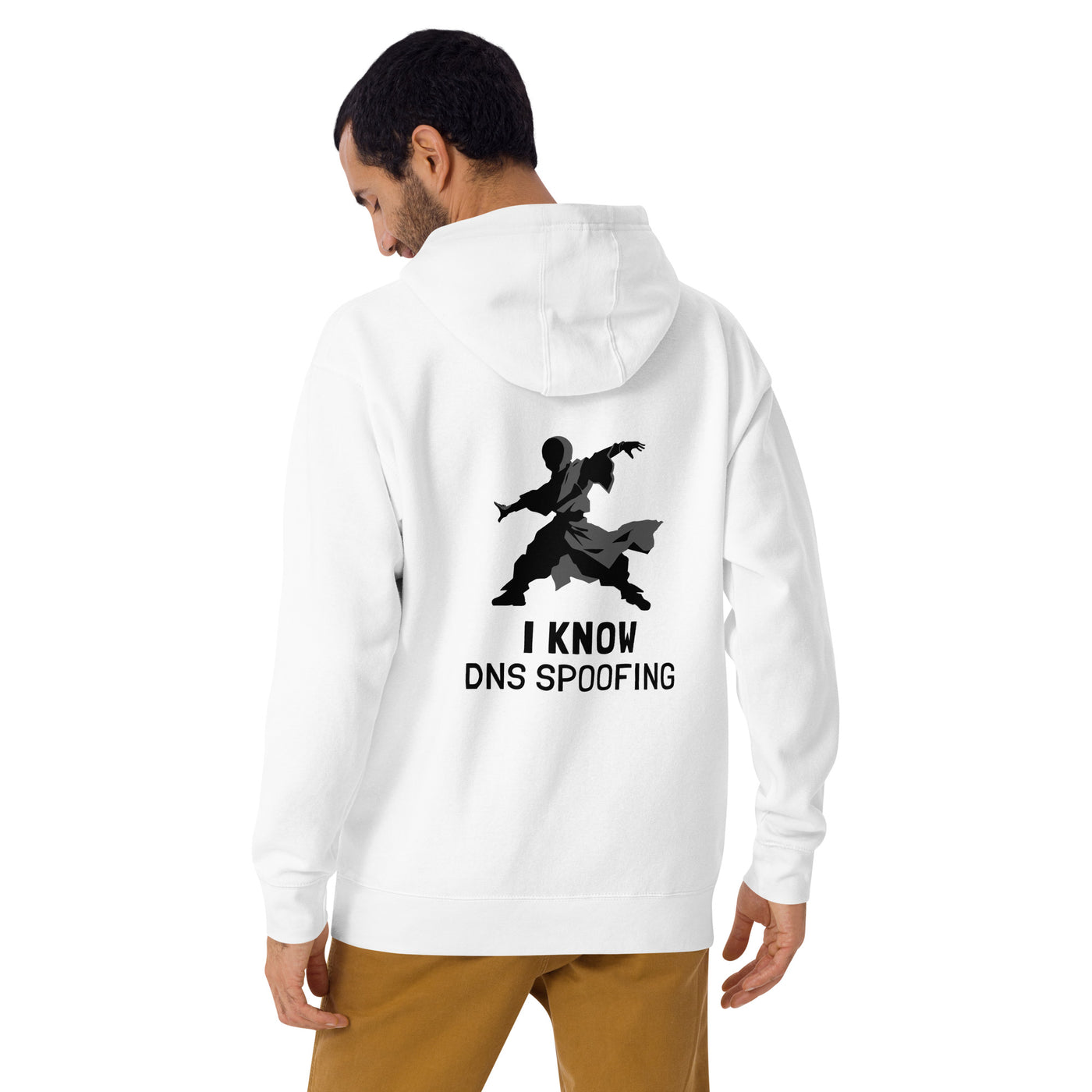 I Know DNS Spoofing - Unisex Hoodie( Back Print )