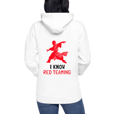 I Know Red Teaming - Unisex Hoodie( Back Print )